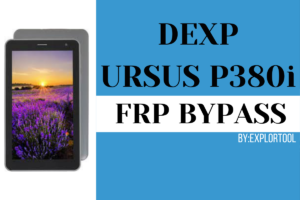 Bypass FRP Lock on DEXP Ursus P380i